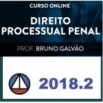 Isolada Processo Penal - Bruno Galvão - CERS 2018.2 - Direito Processual Penal